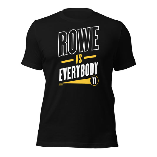 Rowe VS Everybody