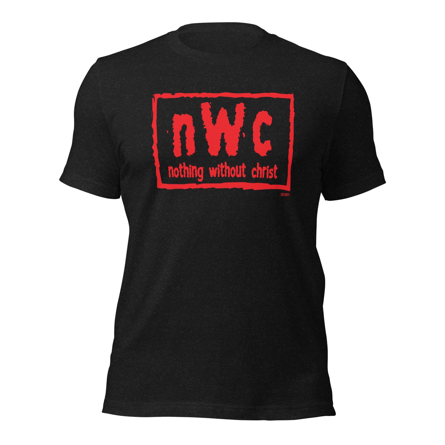 Christian Tee Shirt, NWO, Nothing Without Christ, Jesus Christ, Shirt