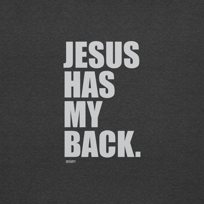 JESUS HAS MY BACK SHIRT