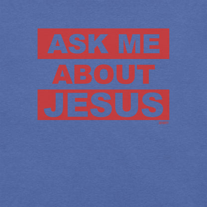 ASK ME ABOUT JESUS - Ole Miss Edition